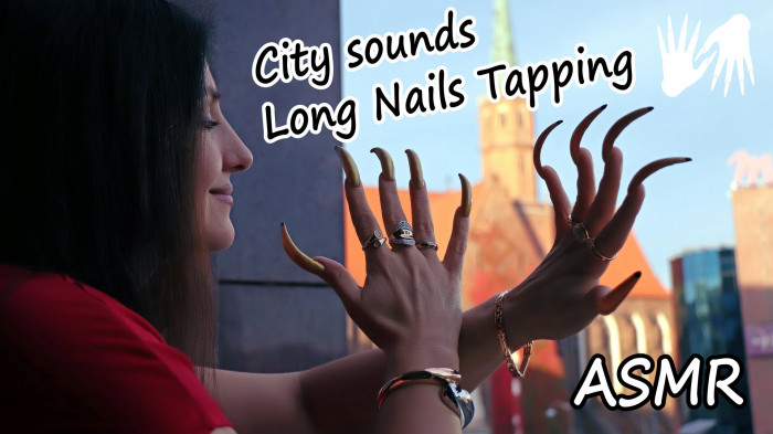 Long NAILS Big City SOUNDS ASMR TAPPING Lora Long Nails